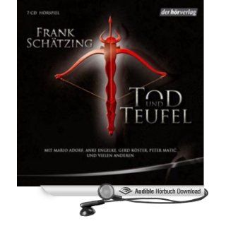 Tod und Teufel (Hörbuch ) Frank Schätzing, Anke